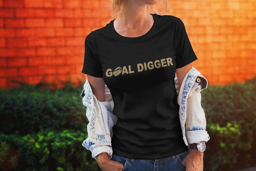 kunstner Månenytår Ordsprog Goal Digger Ladies T-Shirt – Made in Nevada