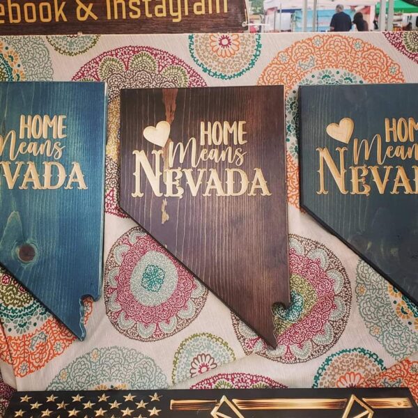 Made in Nevada Home Means Nevada – Wood Sign