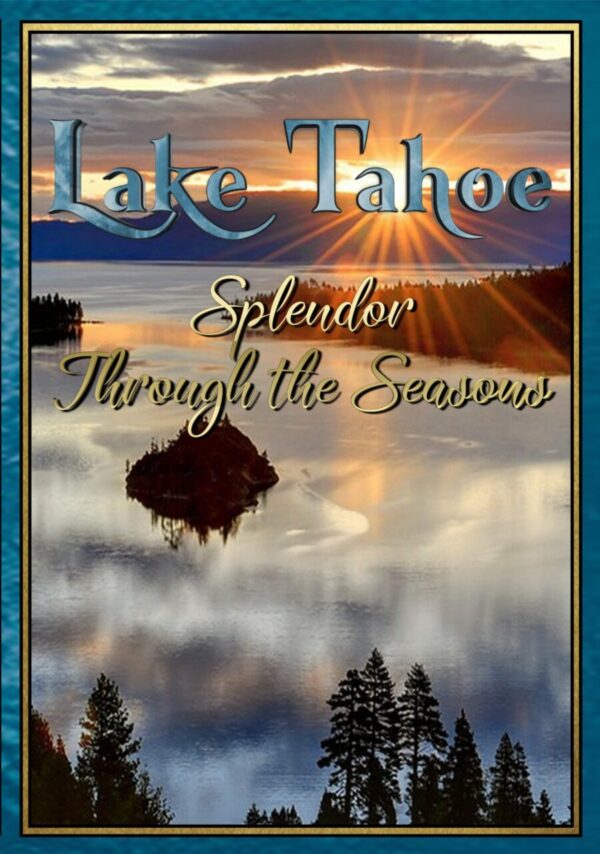 Product image of  Lake Tahoe – Splendor Through the Seasons