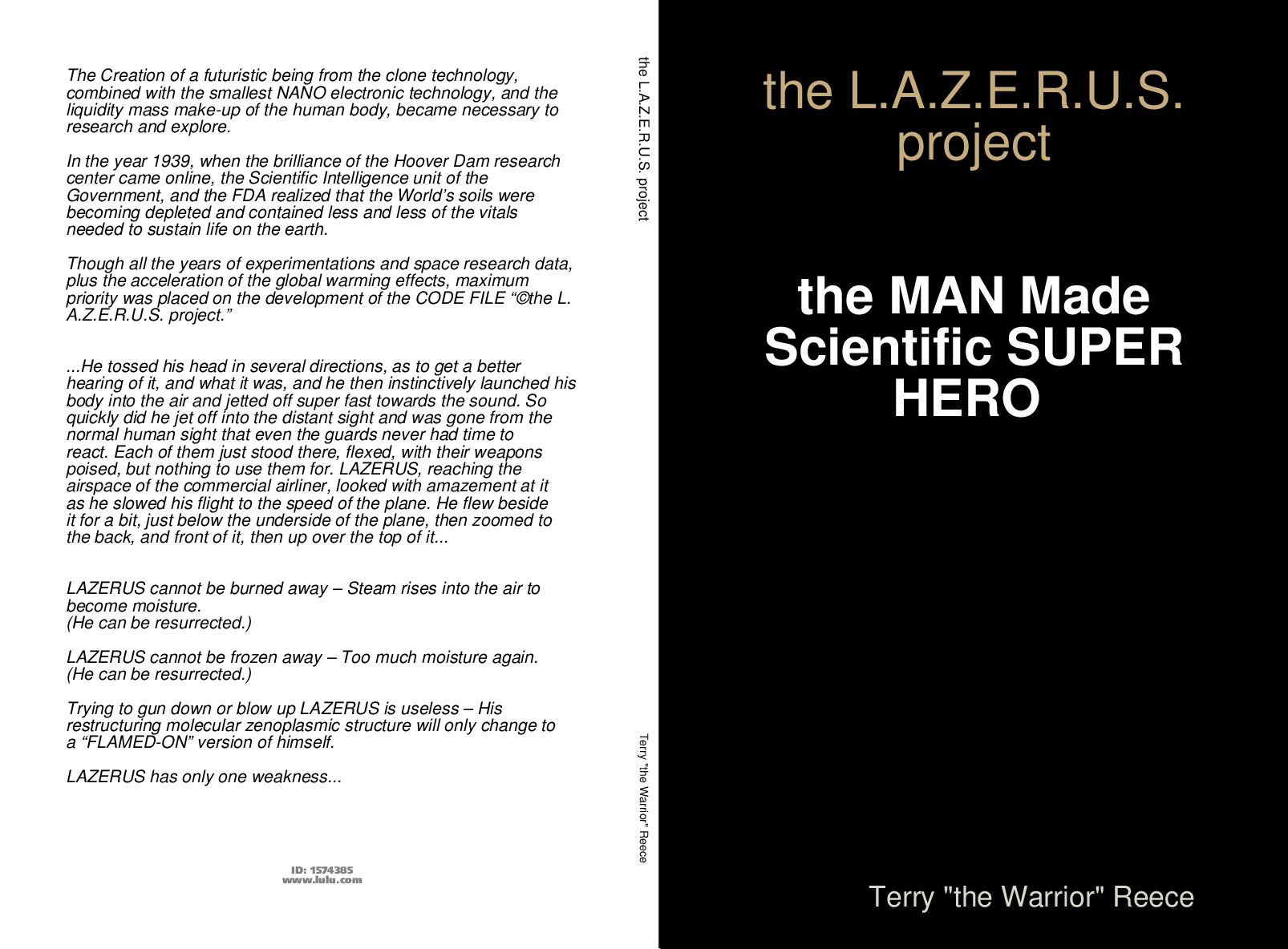 Made in Nevada ©The L.A.Z.E.R.U.S. project-The Man-Made Super Hero (THE NOVEL)