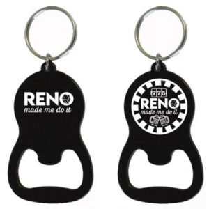 Made in Nevada Reno Made Me Do It Keychain- Bottle Openers