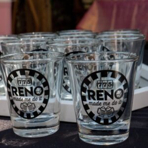 Made in Nevada Reno Made Me Do It Shot Glasses