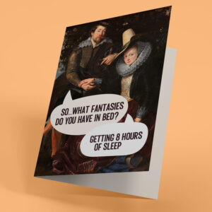 Fantasies – Funny Anniversary Card